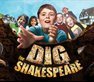 Dig for Shakespeare