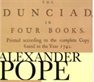'Strange and Wonderful': Editing Pope's Dunciads for today's readers