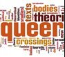 Queer Crossings. Theories, Bodies, Texts