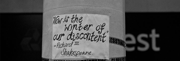 "Now is the Winter of our Discontent"