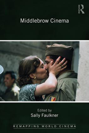 Cover of Middlebrow Cinema edited by Sally Faulkner