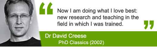 Dr David Creese, PhD Classics 2002