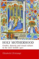 Scan of book cover of Elizabeth L'Estrange's 'Holy Motherhood'