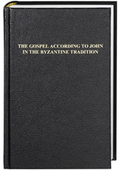 Book cover of The Gospel According to John in the Byzantine Tradition
