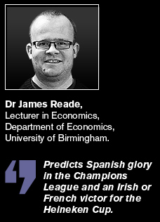 Dr James Reade predicts Spanish glory in the Champions League and an Irish or French victory for the Heineken Cup.