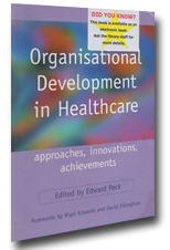 Organisational Development in Healthcare: Approaches, innovations, achievements