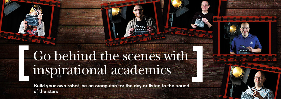 Go behind the scenes with inspirational academics