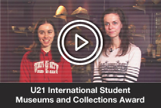 U21 International Student Museums and Collections Award