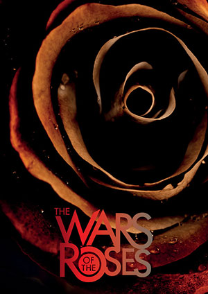 A rose with the text 'The Wars of the Roses' overlaid