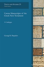 Catena Manuscripts of the Greek New Testament. A Catalogue.