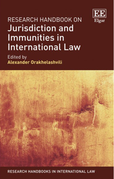 Cover of Research Handbook on Jurisdiction and Immunities in International Law