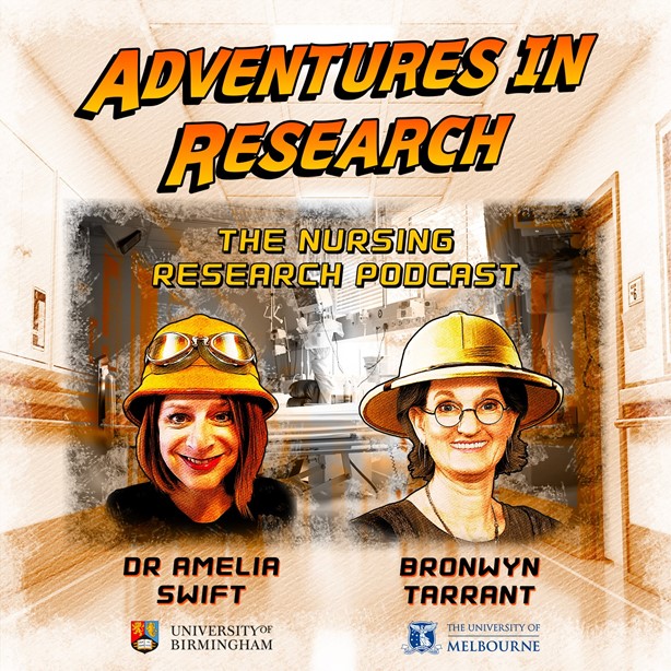 Adventures in Research: The Nursing Research Podcast with Dr Amelia Swift and Ms Bronwyn Tarrant