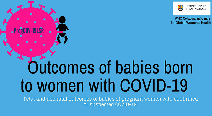 Outcomes of babies born to women with COVID-19