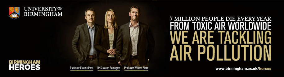 Air Pollution Heroes banner, featuring (left to right): Professor Francis Pope, Dr Suzanne Bartington, and Professor William Bloss. Text reads: 7 million people die every year from toxic air worldwide. We are tackling air pollution.