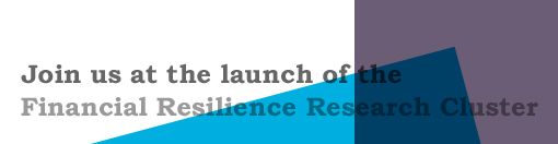 Financial Resilience Research Cluster launch event