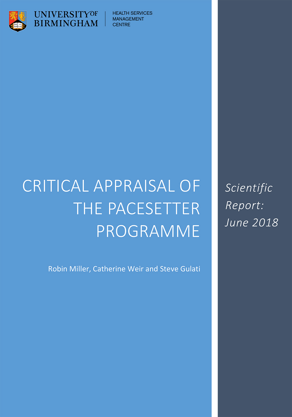 Critical Appraisal of the Pacesetter Programme