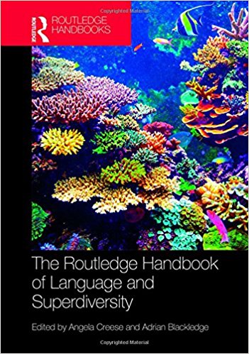 The Routledge Handbook of Language and Superdiversity