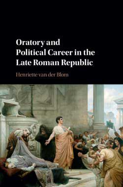 Oratory-and-Political-Career-in-the-Late-Roman-Republic-w250