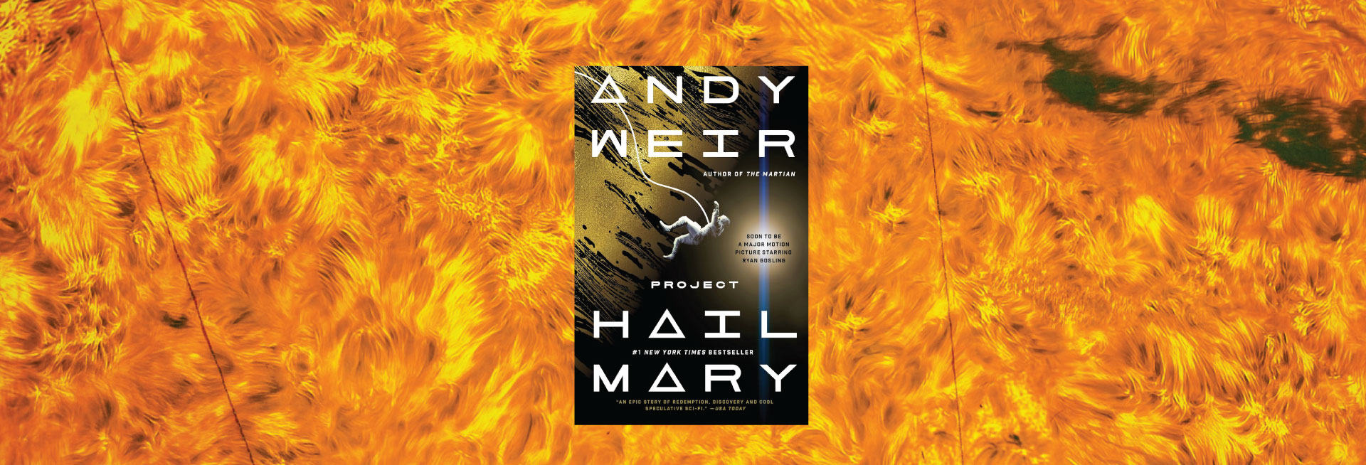 The book cover for Project Hail Mary by Andy Weir sits against a backdrop of the surface of the Sun.