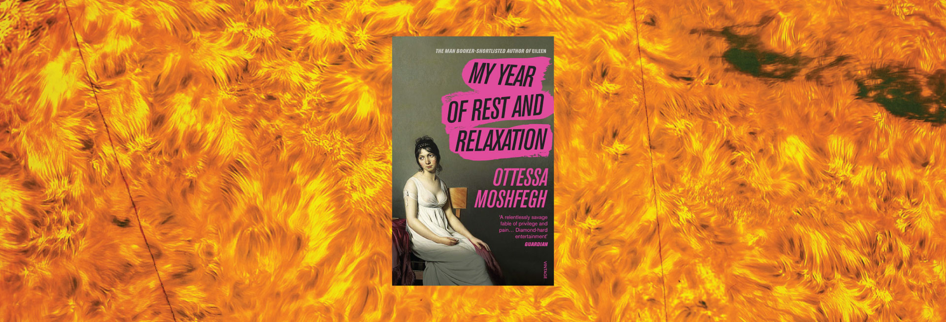 The book cover for My Year of Rest and Relaxation by Ottessa Moshfegh sits against the surface of the Sun.