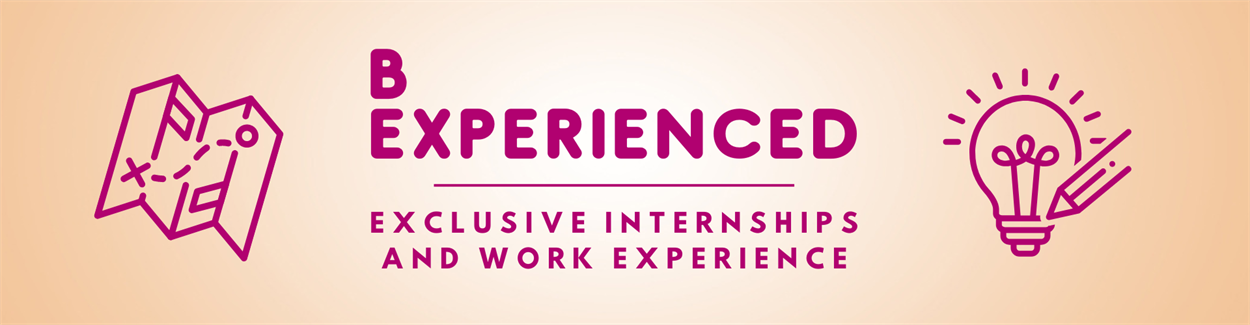 B-Experienced exclusive  Internships and work experience